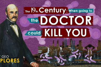 國家地理探索系列：在19世紀看醫生可能會要了你的命！